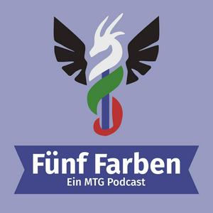 Fünf Farben MTG Podcast