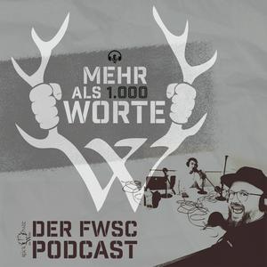 Mehr als 1.000 Worte - Der FWSC-Podcast