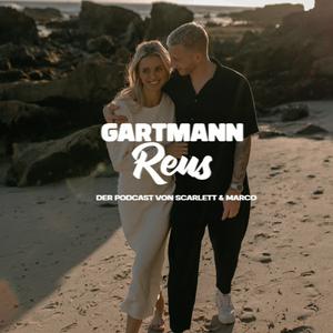 Gartmann Reus - Der Podcast von Scarlett & Marco