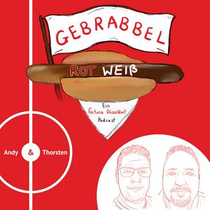 Gebrabbel Rot Weiß - ein Fortuna Düsseldorf Independent Podcast