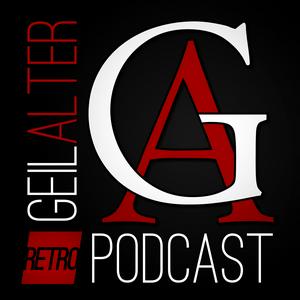 GeilAlter - Der Retropodcast mit Hörspielüberraschung!
