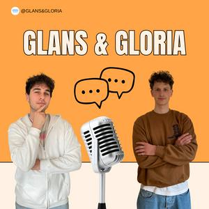 Glans und Gloria