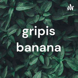 gripis banana