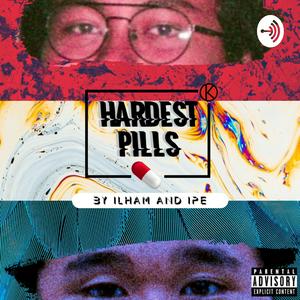 Hardest Pills