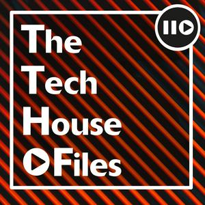 The Tech House Files