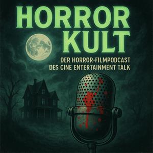 Horror Kult: Der Horrorfilm-Podcast