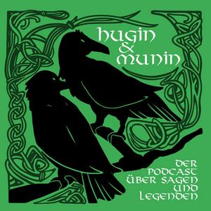 Hugin und Munin Der Podcast über Sagen und Legenden