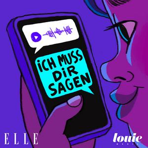 Ich muss dir sagen