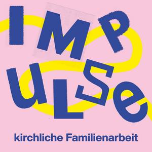 Impulse kirchliche Familienarbeit