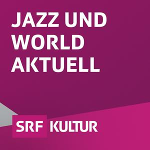 Höre Jazz und World aktuell in der App.