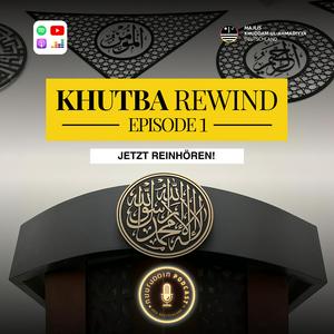 Khutba Rewind | Nuuruddin Podcast 🎙️