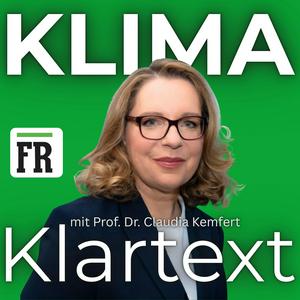 Klima Klartext mit Prof. Dr. Claudia Kemfert