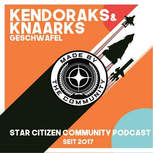 Höre Kendoraks und Knaarks‘ Geschwafel – Ein Star Citizen Podcast in der App.