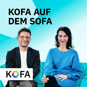 KOFA auf dem Sofa – Dein Podcast für bessere Personalarbeit im Mittelstand! Mit Sibylle Stippler und Cliff Lehnen.