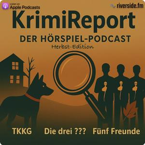 KrimiReport - der Hörspielpodcast | TKKG | Die drei ??? | Fünf Freude |