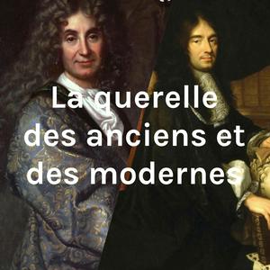La querelle des anciens et des modernes