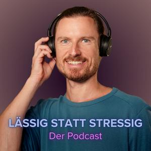 Höre Lässig Statt Stressig in der App.