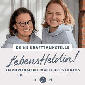 LebensHeldin! - Brustkrebs betrifft uns alle!