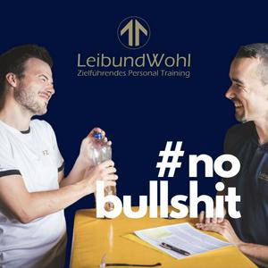 LeibundWohl - der #nobullshit Podcast