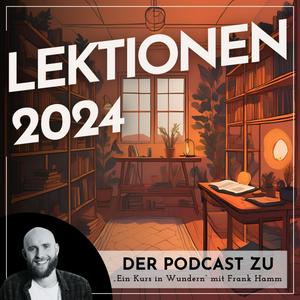 Lektionen 2024 (EKIW) – Weg der Wunder