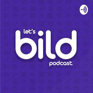 Let's Bild Podcast