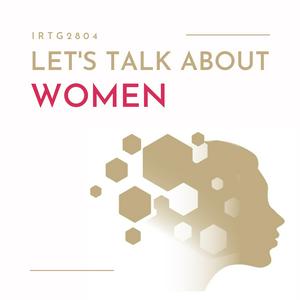 Let's Talk About Women