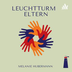 Leuchtturmeltern: Alles eine Frage der Haltung