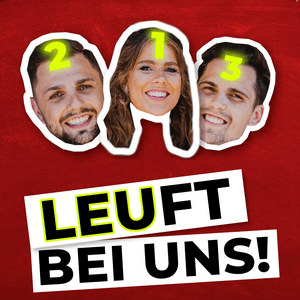LEUFT BEI UNS! |  Der Geschwister-Podcast