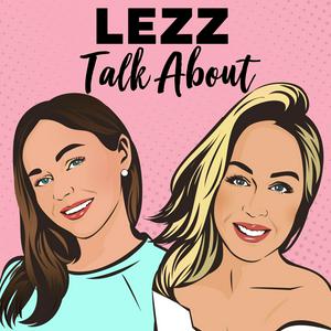 LEZZ Talk About