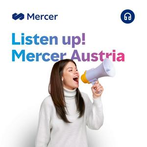 Listen up! Mercer Austria