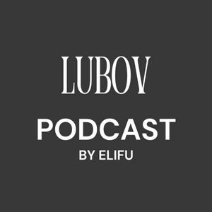 LUBOVPODCAST