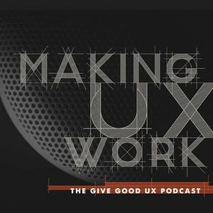 Höre Making UX Work with Joe Natoli in der App.