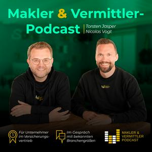 Makler und Vermittler Podcast - Für Versicherungsmakler, -vertreter und Finanzdienstleister