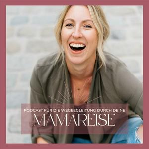 Mamareise - entspannt und selbstBEWUSST durch Schwangerschaft, Geburt und Mamasein