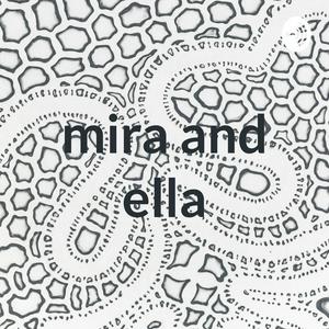 mira and ella