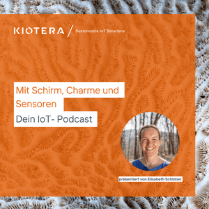 Mit Schirm, Charme und Sensoren . . . dein IoT Podcast