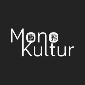 MonoKultur