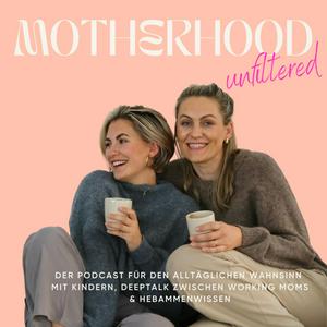 Motherhood Unfiltered