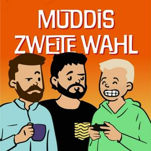 Muddis zweite Wahl