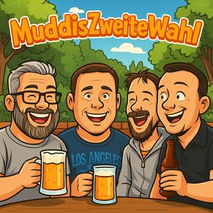 Muddis Zweite Wahl
