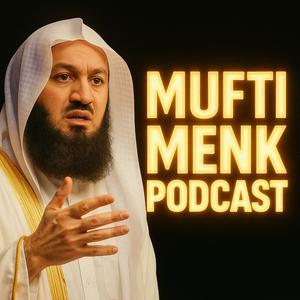 Mufti Menk Podcast