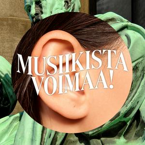 Musiikista voimaa!