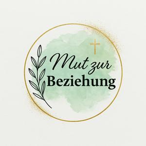 Mut zur Beziehung