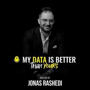 MY DATA IS BETTER THAN YOURS
