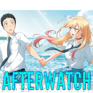 My Dress Up Darling: Afterwatch