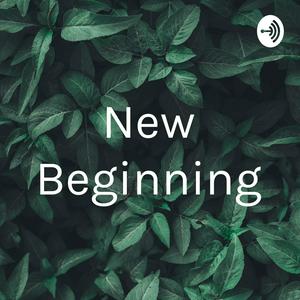 New Beginning