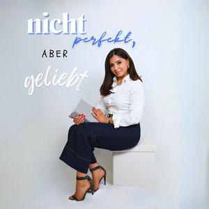 Nicht perfekt, aber geliebt