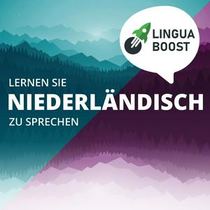 Höre Niederländisch lernen mit LinguaBoost in der App.