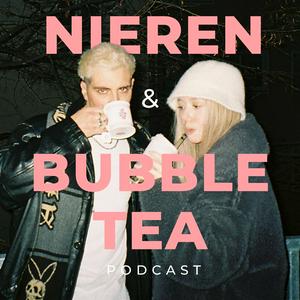 Nieren &amp; Bubble Tea
