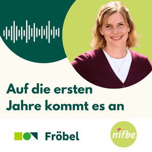 Podcast "Auf die ersten Jahre kommt es an!"